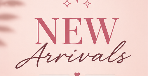 New Arrivals